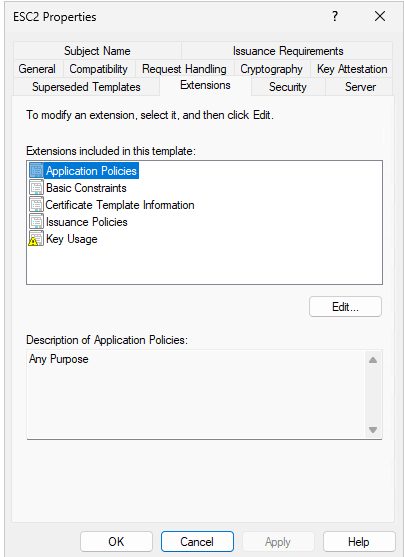 Screenshot of the Certificate Template Properties dialog showing the Extensions tab. Extensions included in this template are listed as Application Policies (highlighted), Basic Constraints, Certificate Template Information, Issuance Policies, and Key Usage. The Description of Application Policies pane at the bottom shows Any Purpose.